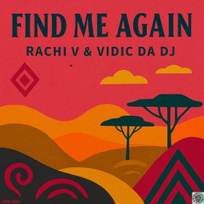Vidic Da DJ, Rachi V – Find Me Again