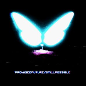 Animadrop – promisedfuture/stillpossible
