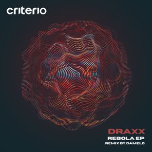 Damelo, Draxx (ITA) – Rebola EP