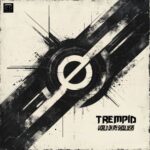 Trempid – World on My Shoulders