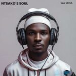 Ntsako’s Soul – Wa mina