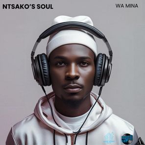Ntsako’s Soul – Wa mina