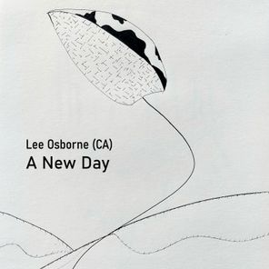 Lee Osborne (CA) – A New Day