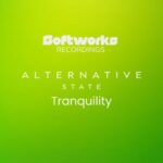 Alternative State – Tranquility