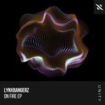 Lynxbangerz, ReVine – On Fire EP