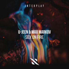 U-Jeen, Max Markov – Sex On Fire