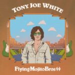 Flying Mojito Bros, Tony Joe White – WOMAN