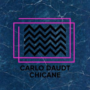 Carlo Daudt – Chicane