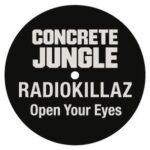 RadioKillaZ – Open Your Eyes