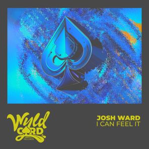 Josh Ward – I Can Feel It