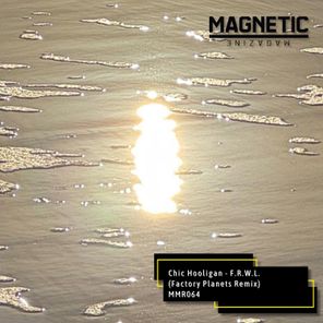 Factory Planets, Chic Hooligan – F.R.W.L. (Factory Planets Remix)