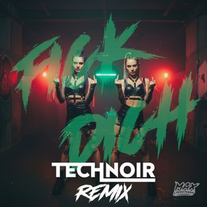 Technoir, Max Lindemann – Fick Dich