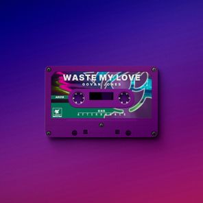 Govan Jones – Waste My Love