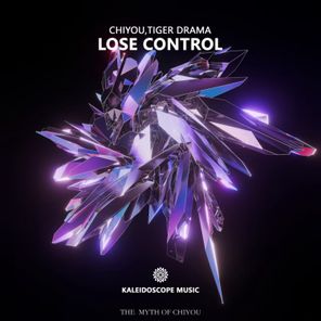 Now O Later, CHIYOU – Lose Control