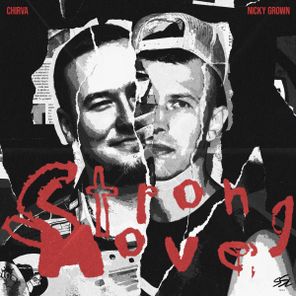 CHIRVA, Nicky Grown – Strong Move