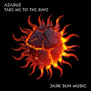 AZARUZ – Take Me To The Rave