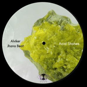 Alviker, Jhana Beat – Acid Stones
