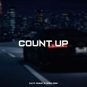 Hayit Murat, OMER DEEP - Count Up 1 Hayit Murat, OMER DEEP – Count Up