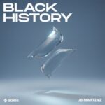 JB Martinz – Black History