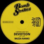 Bazza Ranks, Leavy – (I Wanna Give You) Devotion