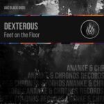 Dexterous – Dexterous – Feet on the Floor
