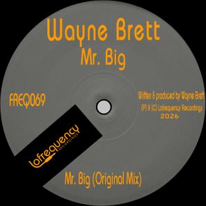 Wayne Brett – Mr. Big