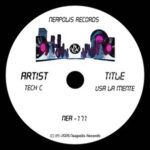 Tech C, TC Dj – Usa La Mente