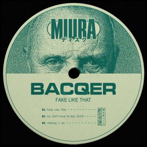 Bacqer, DVSR – Fake Like That
