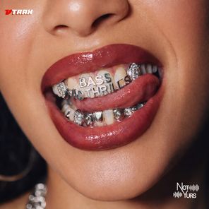 Not Yurs – Bass and Thrills