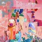 Ilario Liburni, Brizman – Distraction Ep