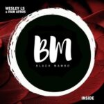 Ivan Afro5, Wesley LS – Inside