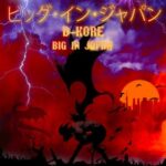 D-Kore – Big In Japan