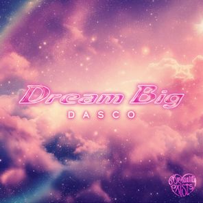 DASCO – Dream Big