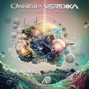 Owntrip, Vertikka – Meeting of Mind