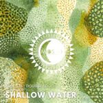 Double Touch, Wisdom – Shallow Water