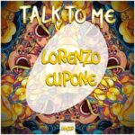 Lorenzo Cupone (IT) – Talk To Me