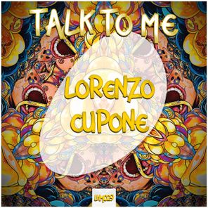 Lorenzo Cupone (IT) – Talk To Me