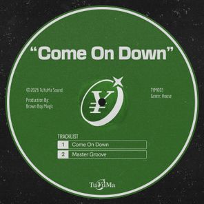 Brown Boy Magic – Come on Down