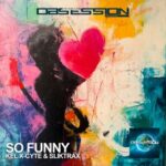 Kel X-Cyte, Sliktrax – So Funny