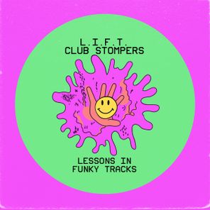 L.I.F.T. – Lessons In Funky Tracks