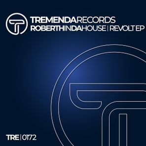 Roberth in da house – Revolt EP