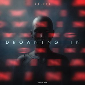 VOLB3X – Drowning In
