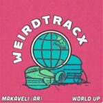 Makaveli (AR) – World Up
