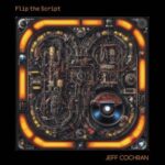 Jeff Cochran – Flip the Script