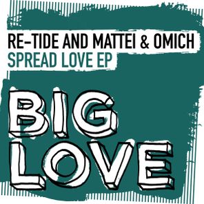 Mattei & Omich, Re-Tide – Spread Love EP