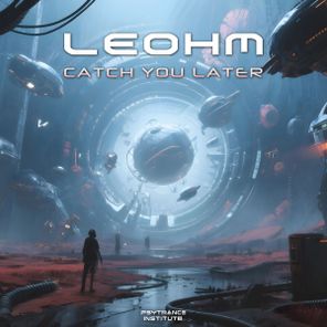 Leohm (BR) – Catch You Later