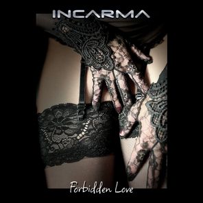 INCARMA – Forbidden Love