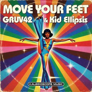 Gruv42, Kid Ellipsis – Move Your Feet