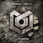 Mombaak – Feel It