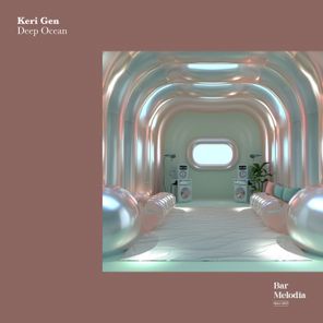 Bar Melodia, Keri Gen – Deep Ocean